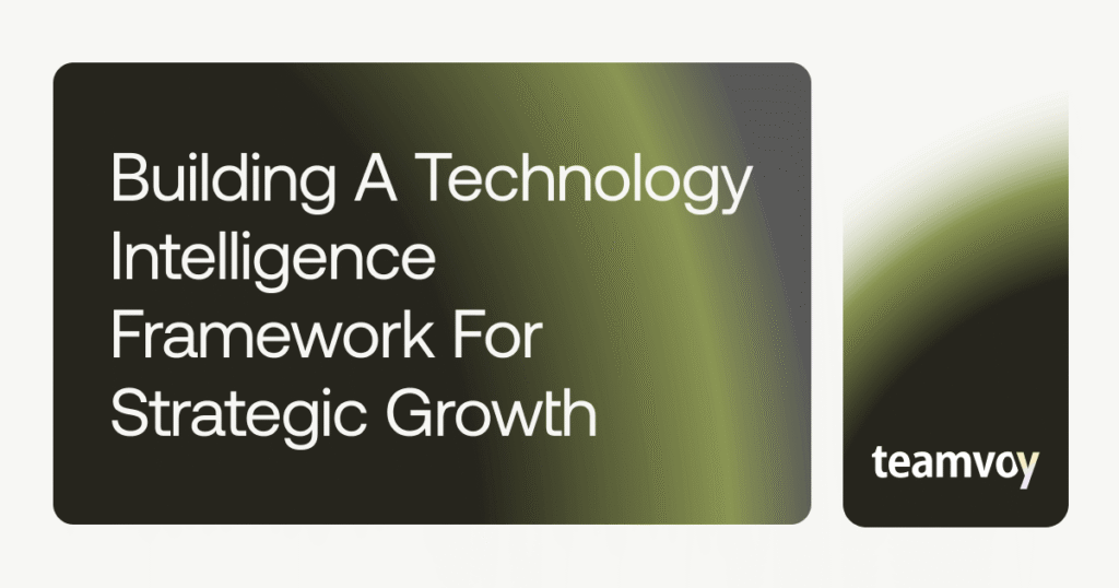 Building a Technology Intelligence Framework for Strategic Growth Cover