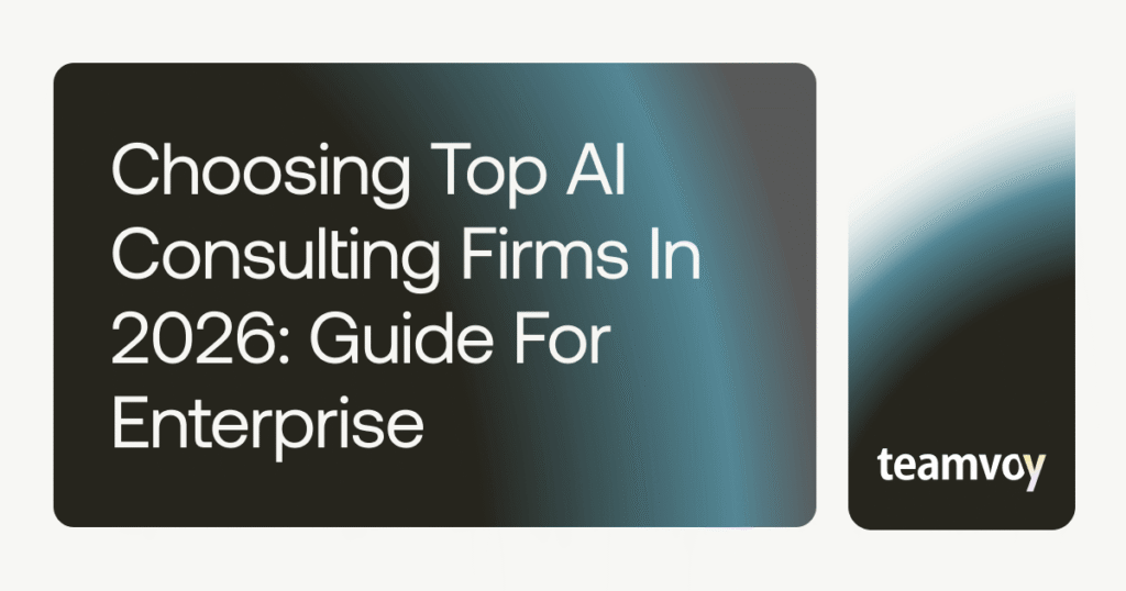 Choosing Top AI Consulting Firms in 2026- Guide for Enterprise Cover