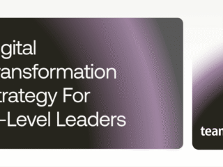 Digital Transformation Strategy for C-Level Leaders
