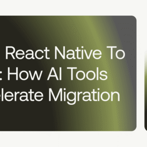 from react native to pwa how al tools accelerate migration