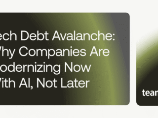 Tech Debt Avalanche: Why Companies Are Modernizing Now With AI, Not Later