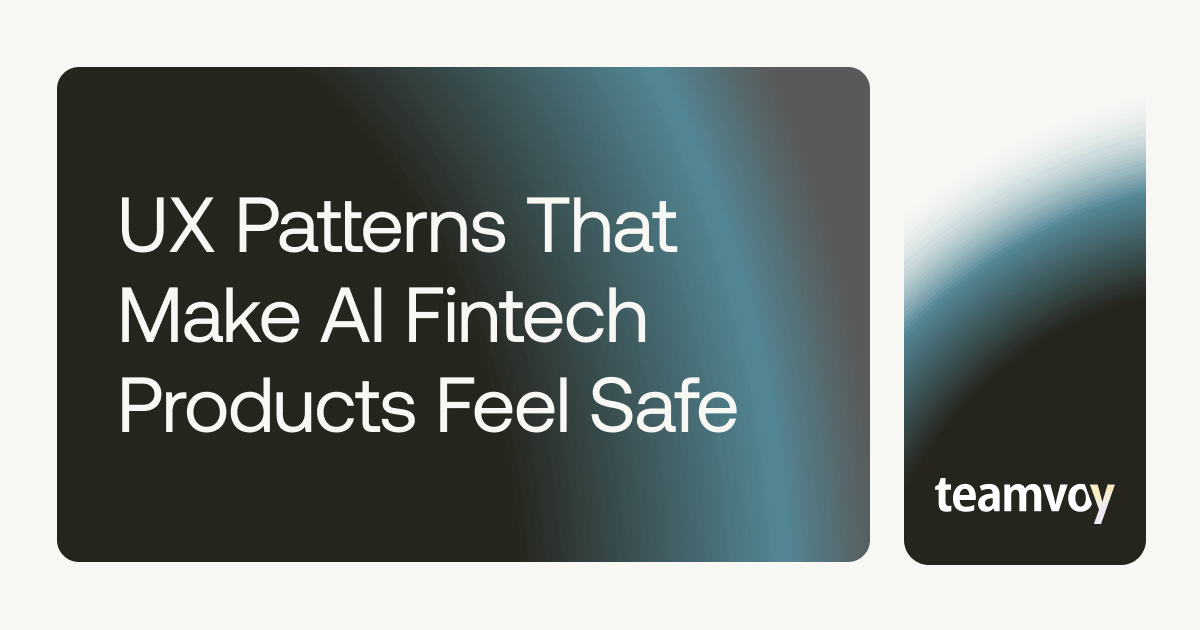 ux patterns that make al fintech products feel safe