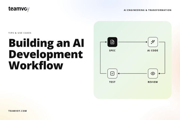 How to Build AI Development Workflow: Tips and Use Cases