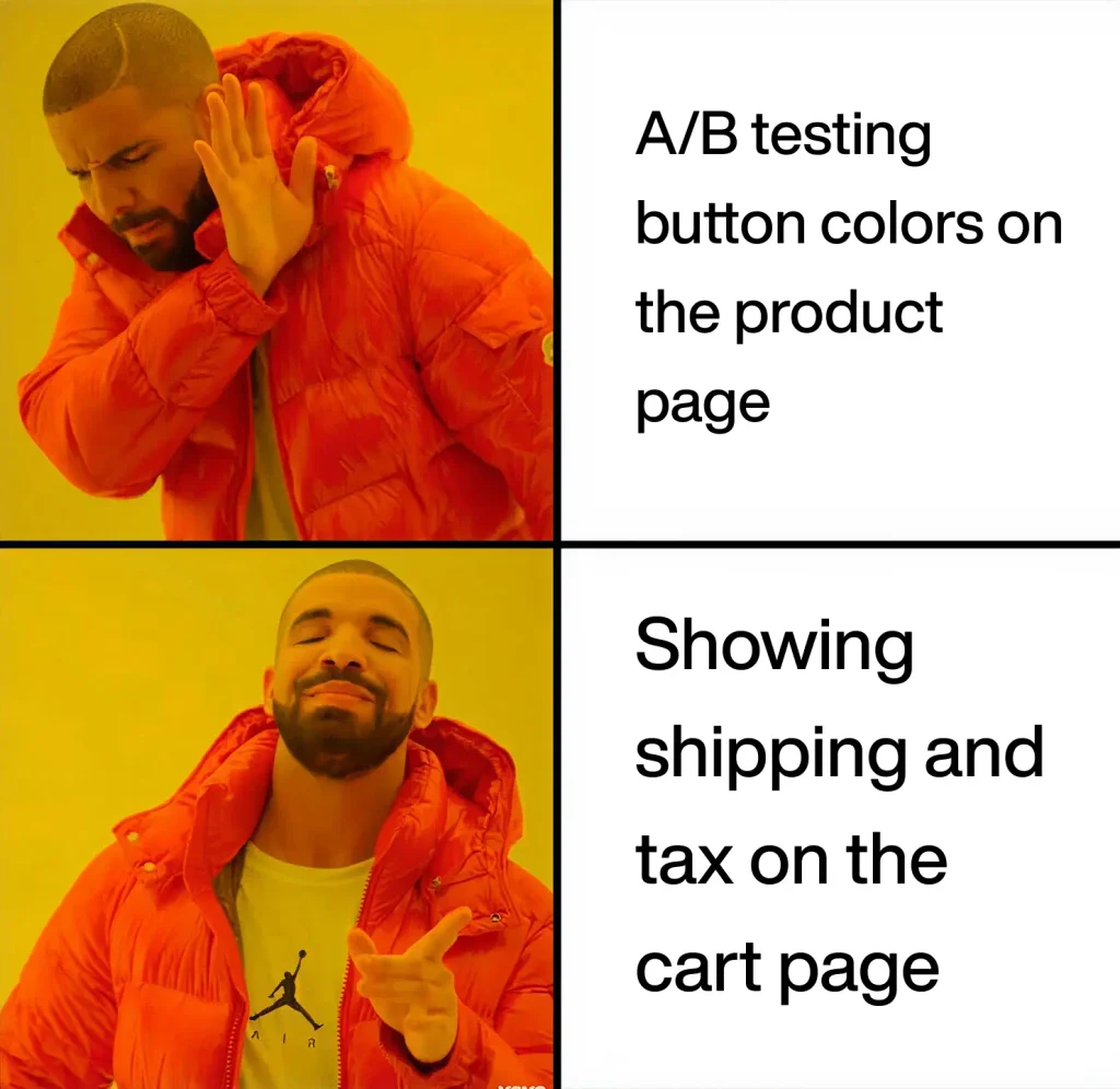 Drake Meme Retail - Teamvoy meme grid of drake: disapproving on left, approving on right; right panels read 'a/b testing button colors on the product page' and 'showing shipping and tax on the cart page'