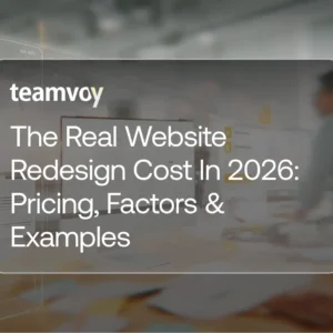 teamvoy article hero: title 'the real website redesign cost in 2026: pricing, factors & examples' over a blurred office background