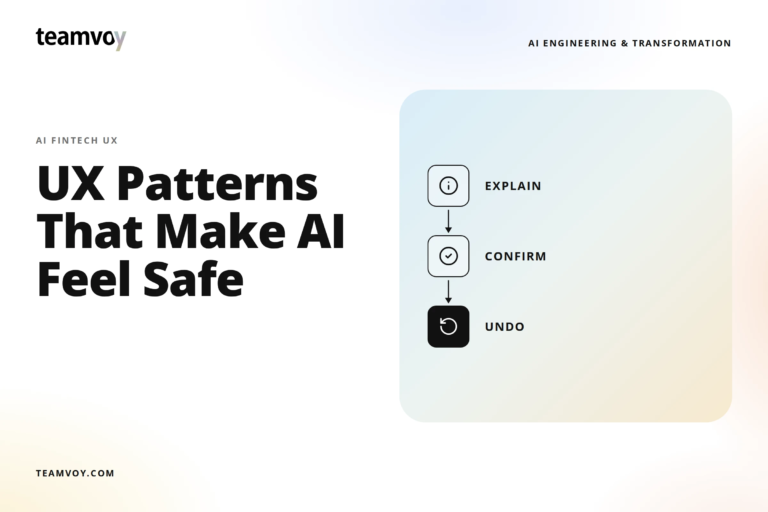UX Patterns That Make AI Fintech Products Feel Safe