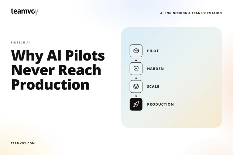 Why Most AI Pilots in Fintech Fail to Reach Production and How to Overcome These Challenges in 2026